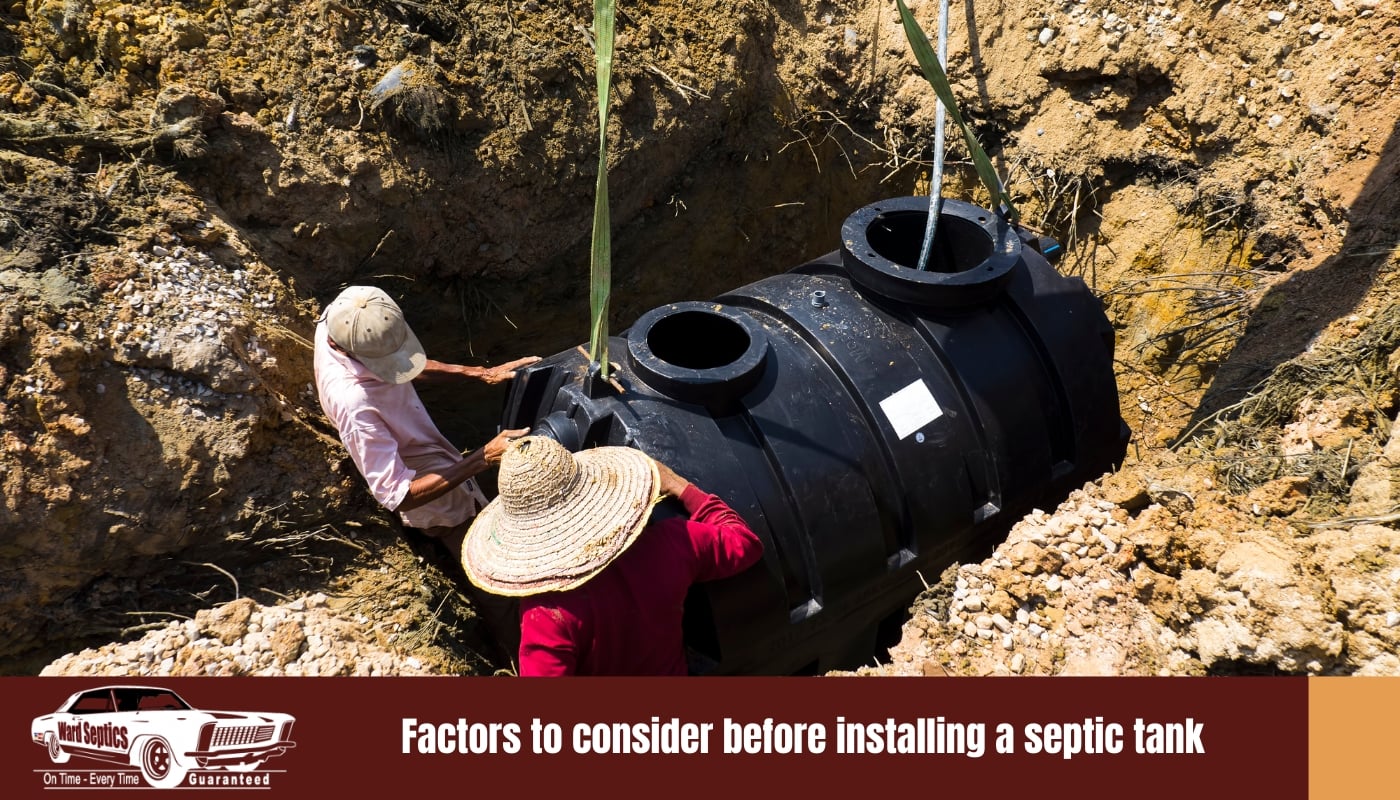 Factors to consider before installing a septic tank