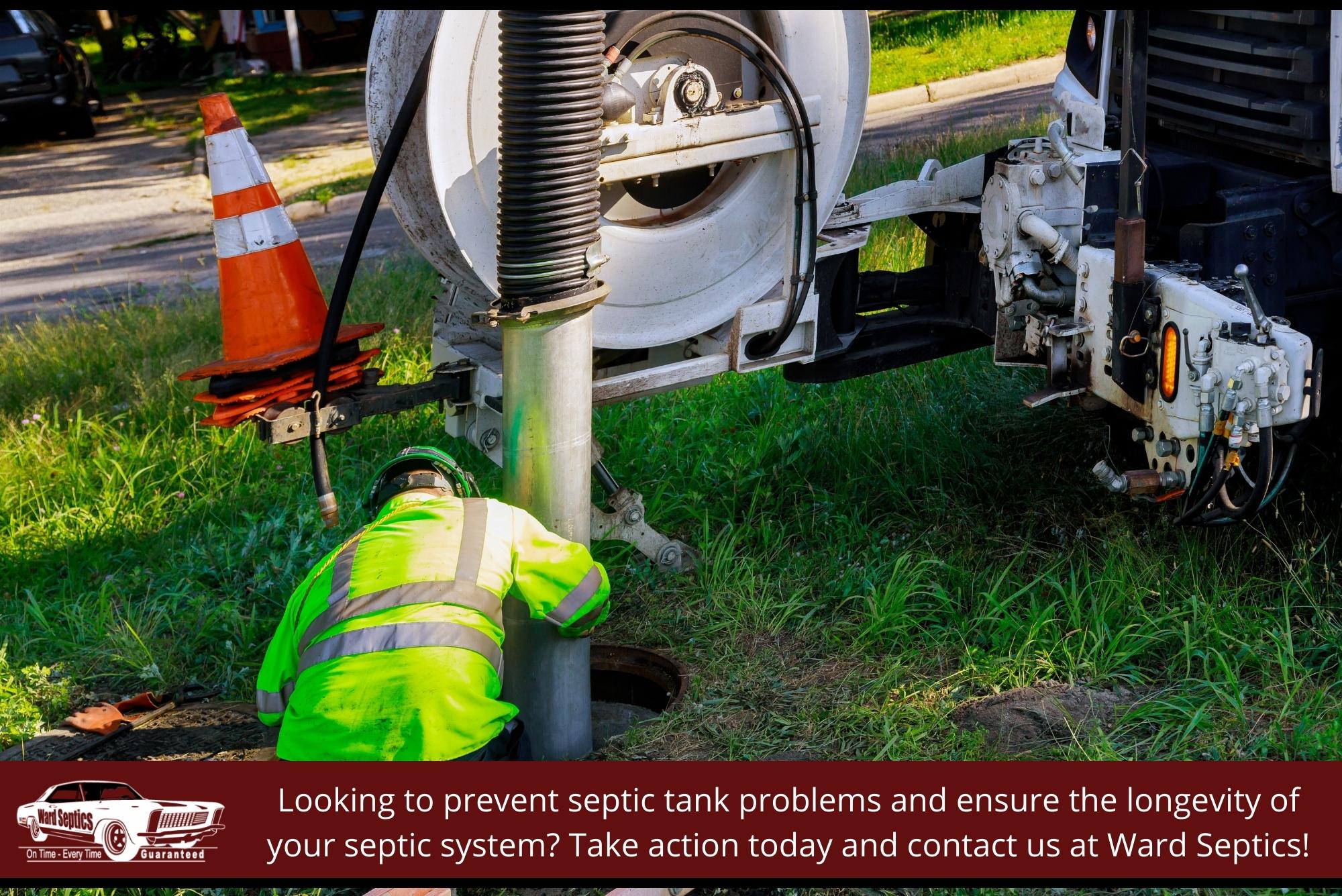 Looking to prevent septic tank problems and ensure the longevity of your septic system Looking to prevent septic tank problems and ensure the longevity of your septic system